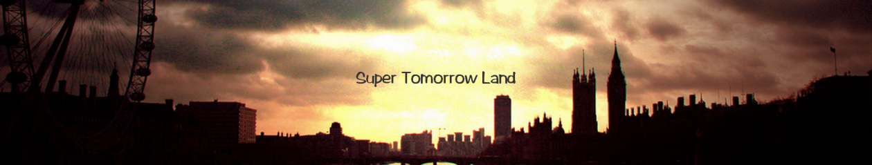 Super Tomorrow Land